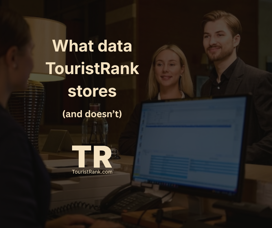 What data TouristRank stores (and doesn’t)